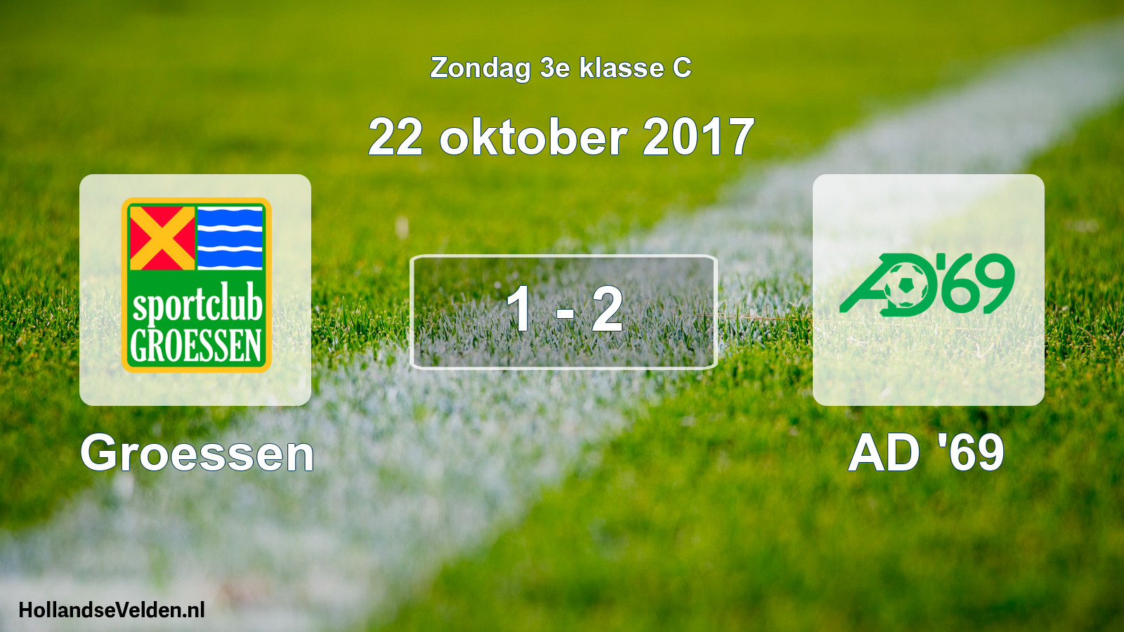 Total number of matches played: Groessen - AD '69 1 - 2 (22 October 2017)