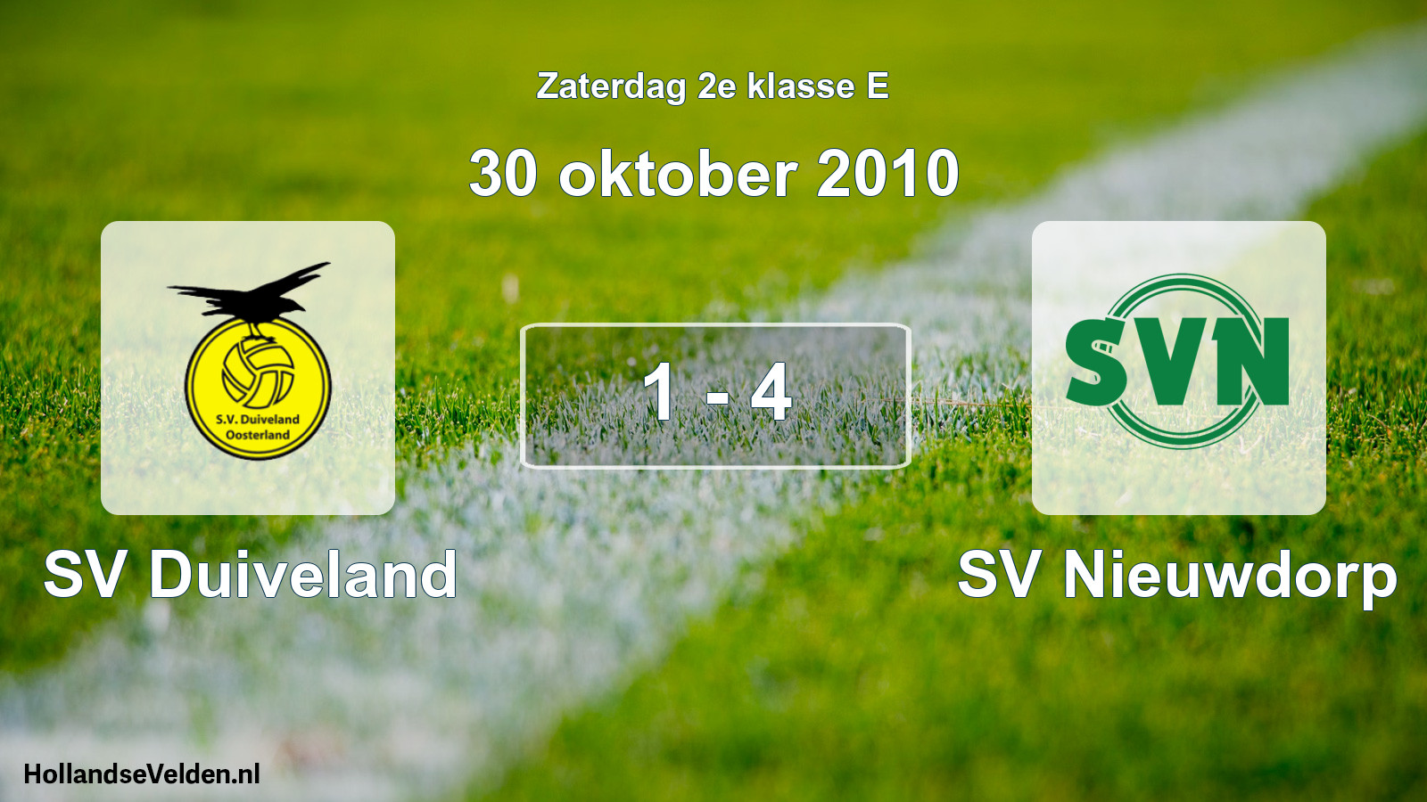 Total number of matches played: SV Duiveland - SV Nieuwdorp 1 - 4 (30 October 2010)