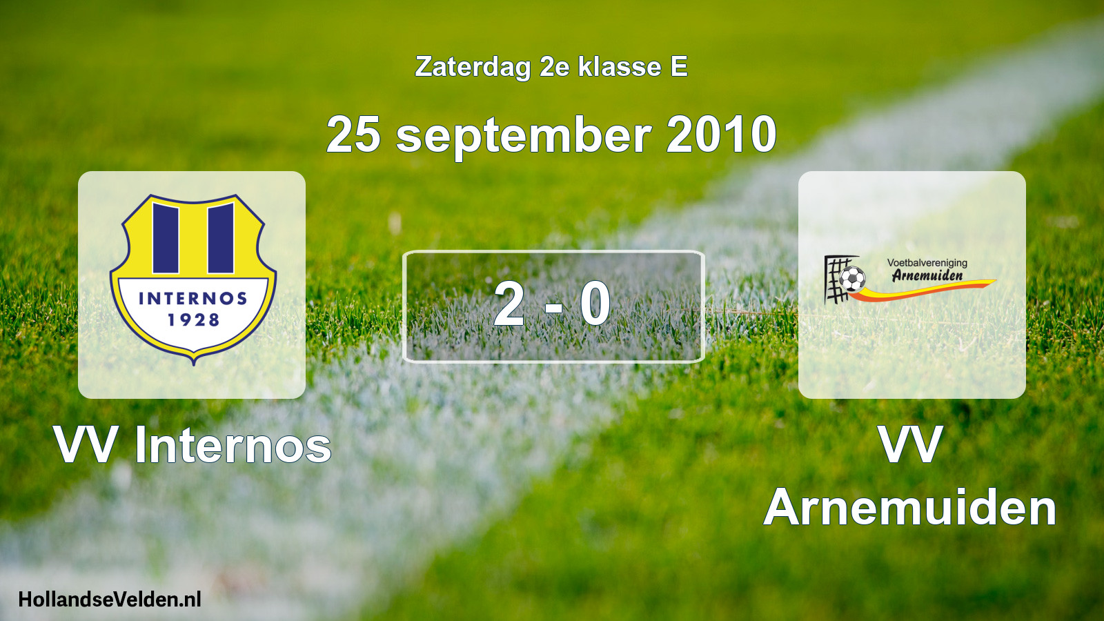 Total number of matches played: VV Internos - VV Arnemuiden 2 - 0 (25 September 2010)