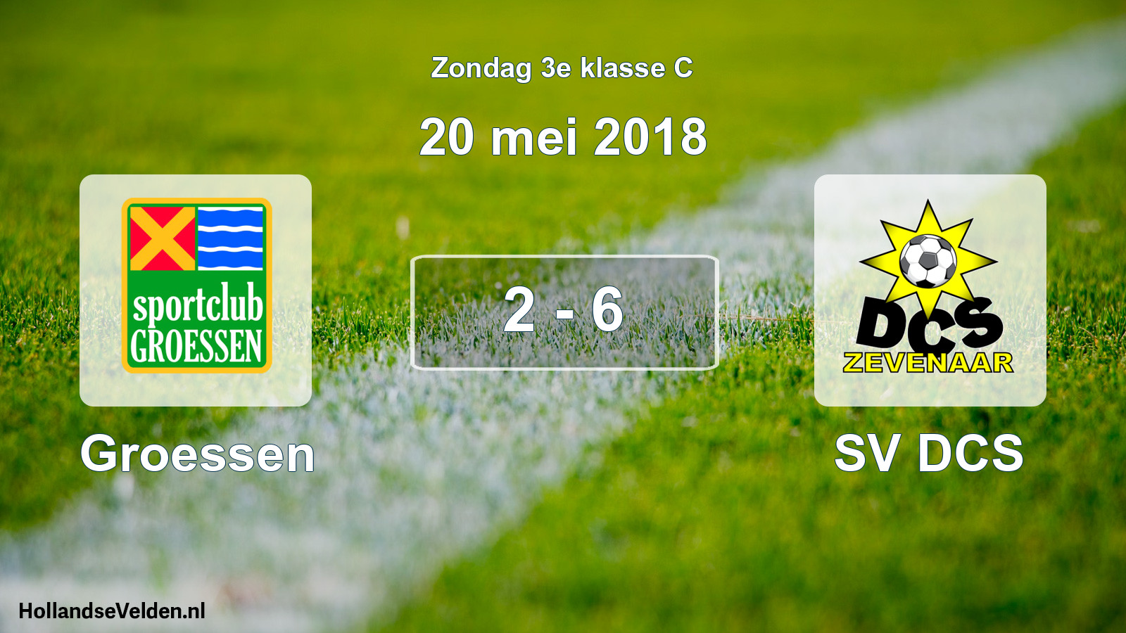 Total number of matches played: Groessen - SV DCS 2 - 6 (20 May 2018)