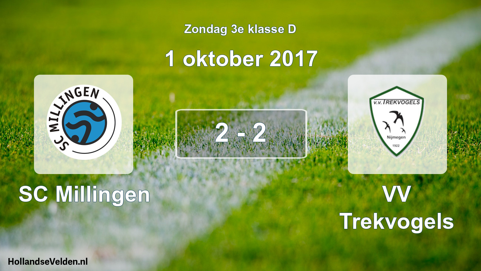 Total number of matches played: SC Millingen - VV Trekvogels 2 - 2 (1 October 2017)