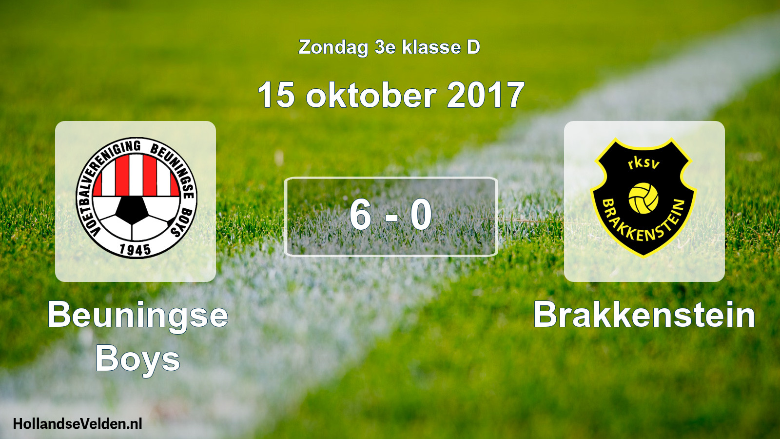 Total number of matches played: Beuningse Boys - Brakkenstein 6 - 0 (15 October 2017)