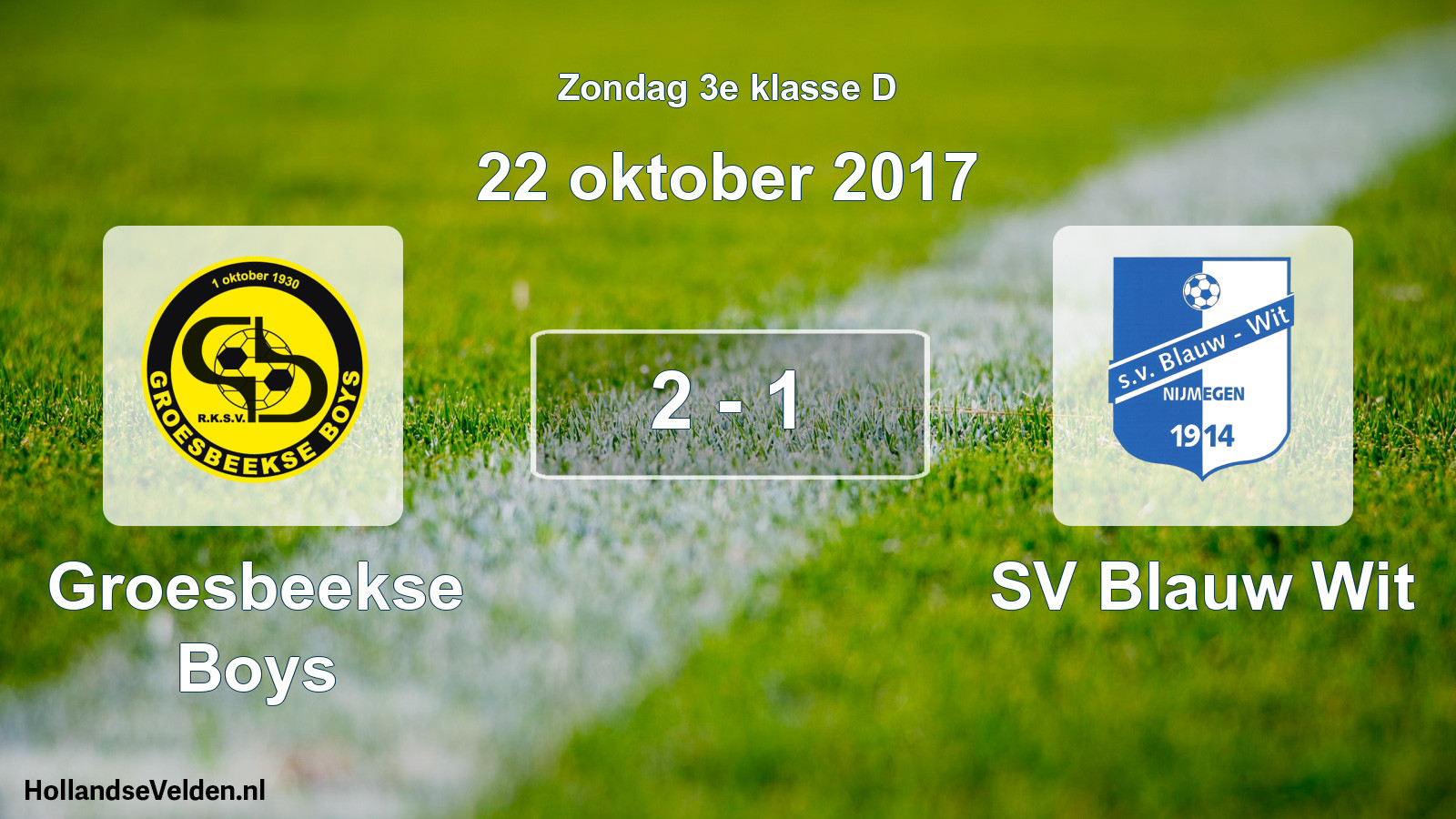 Total number of matches played: Groesbeekse Boys - SV Blauw Wit 2 - 1 (22 October 2017)