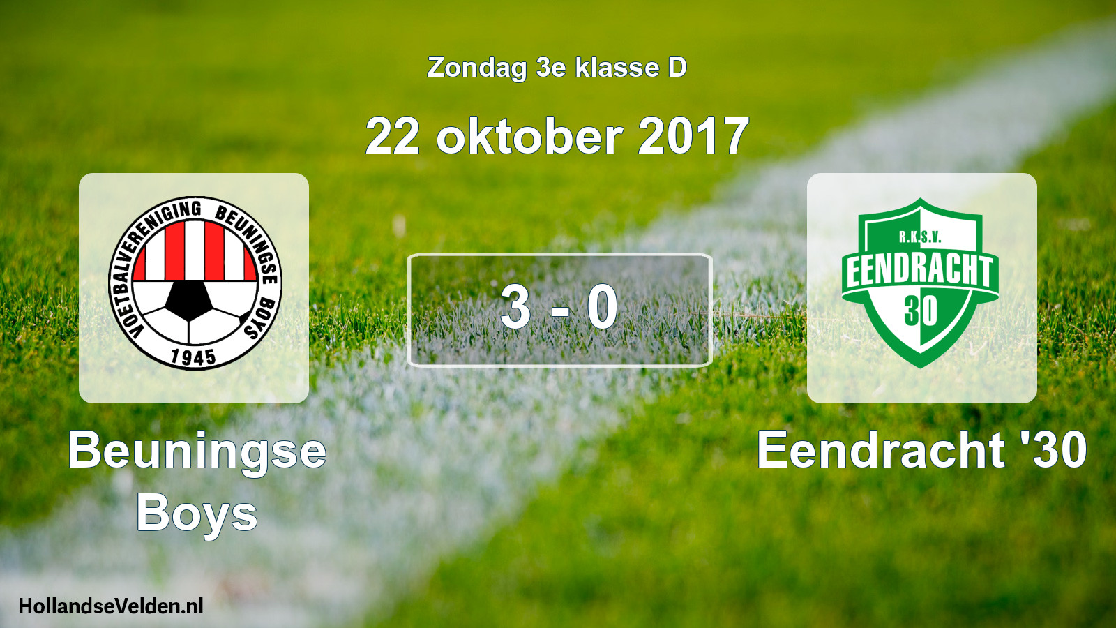 Total number of matches played: Beuningse Boys - Eendracht '30 3 - 0 (22 October 2017)