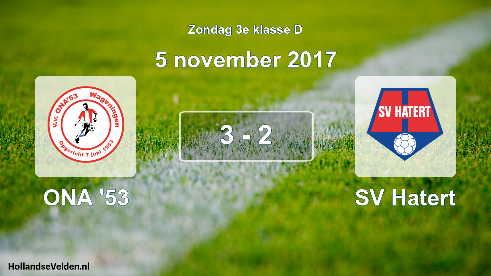 Total number of matches played: ONA '53 - SV Hatert 3 - 2 (5 November 2017)