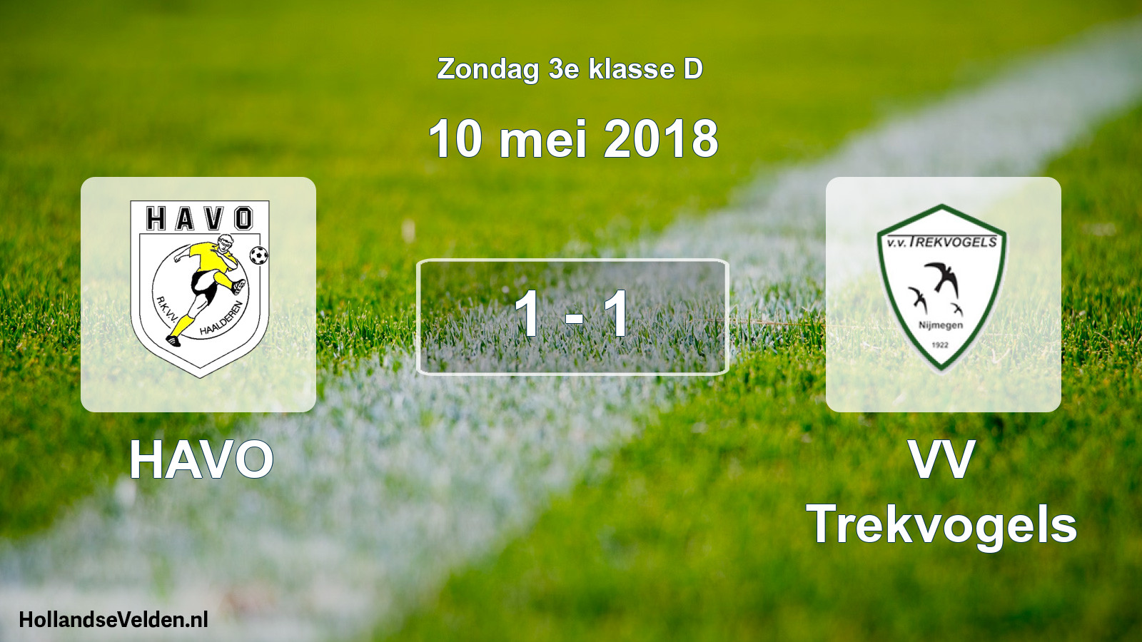 Total number of matches played: HAVO - VV Trekvogels 1 - 1 (10 May 2018)