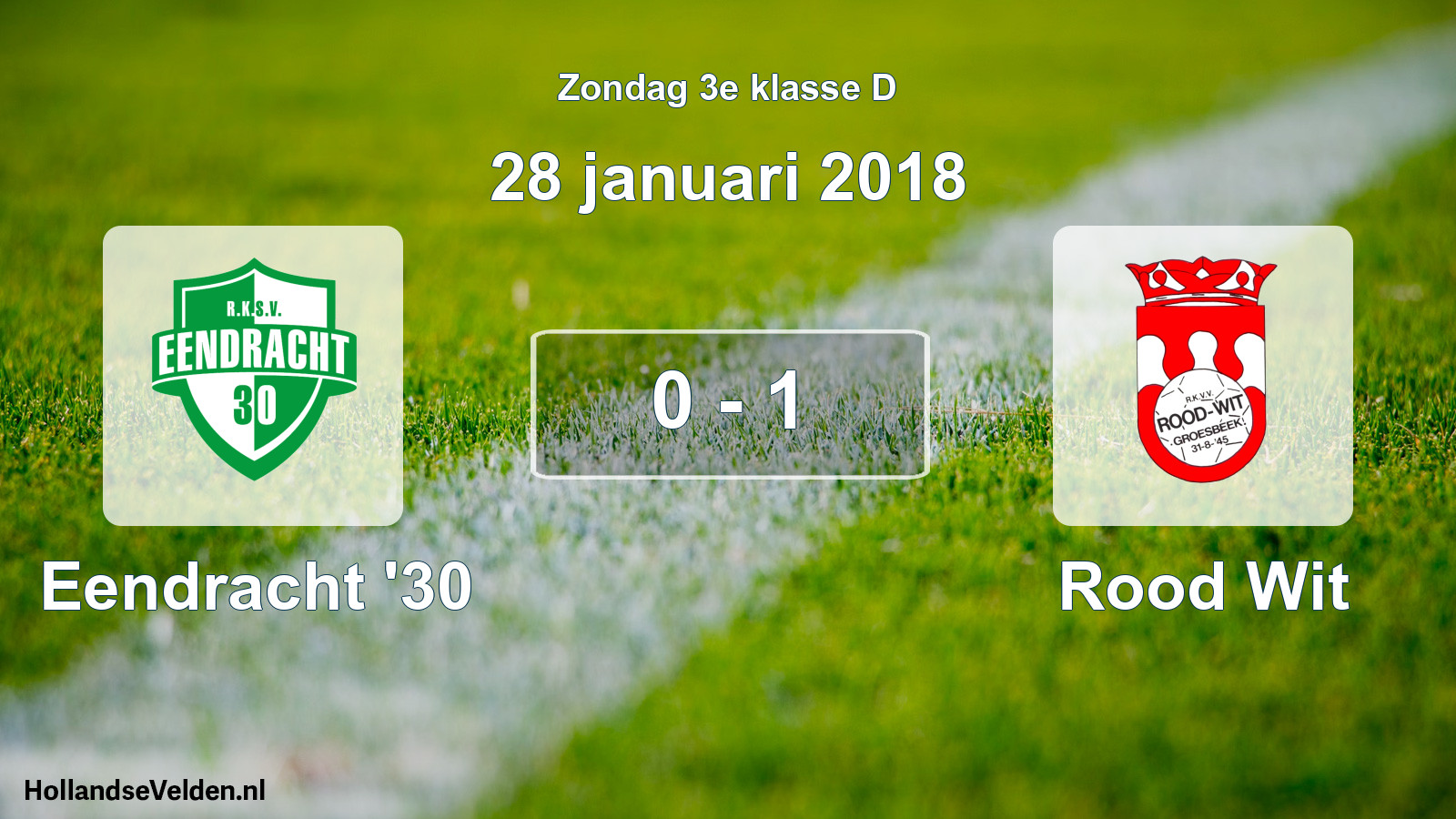 Total number of matches played: Eendracht '30 - Rood Wit 0 - 1 (28 January 2018)