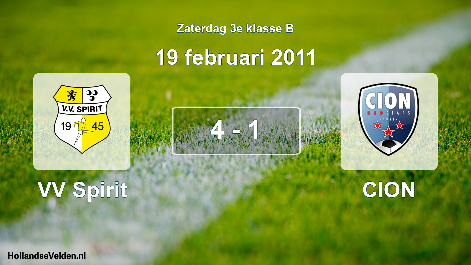 Total number of matches played: VV Spirit - CION 4 - 1 (19 February 2011)
