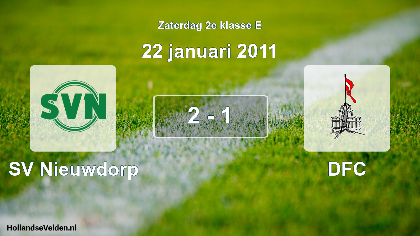Total number of matches played: SV Nieuwdorp - DFC 2 - 1 (22 January 2011)