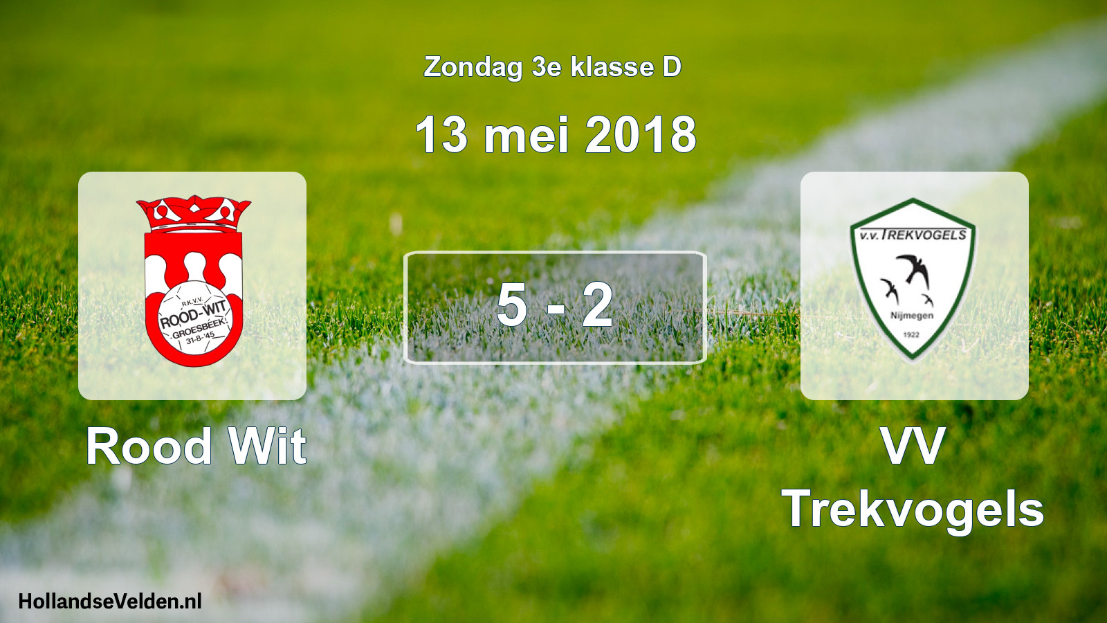 Total number of matches played: Rood Wit - VV Trekvogels 5 - 2 (13 May 2018)