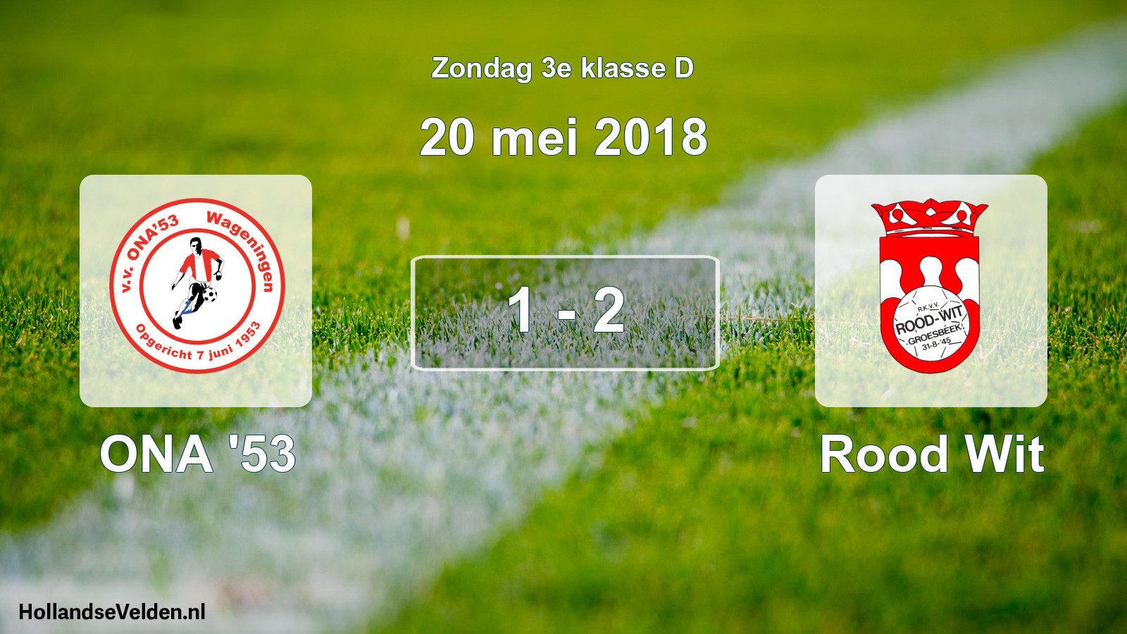 Total number of matches played: ONA '53 - Rood Wit 1 - 2 (20 May 2018)