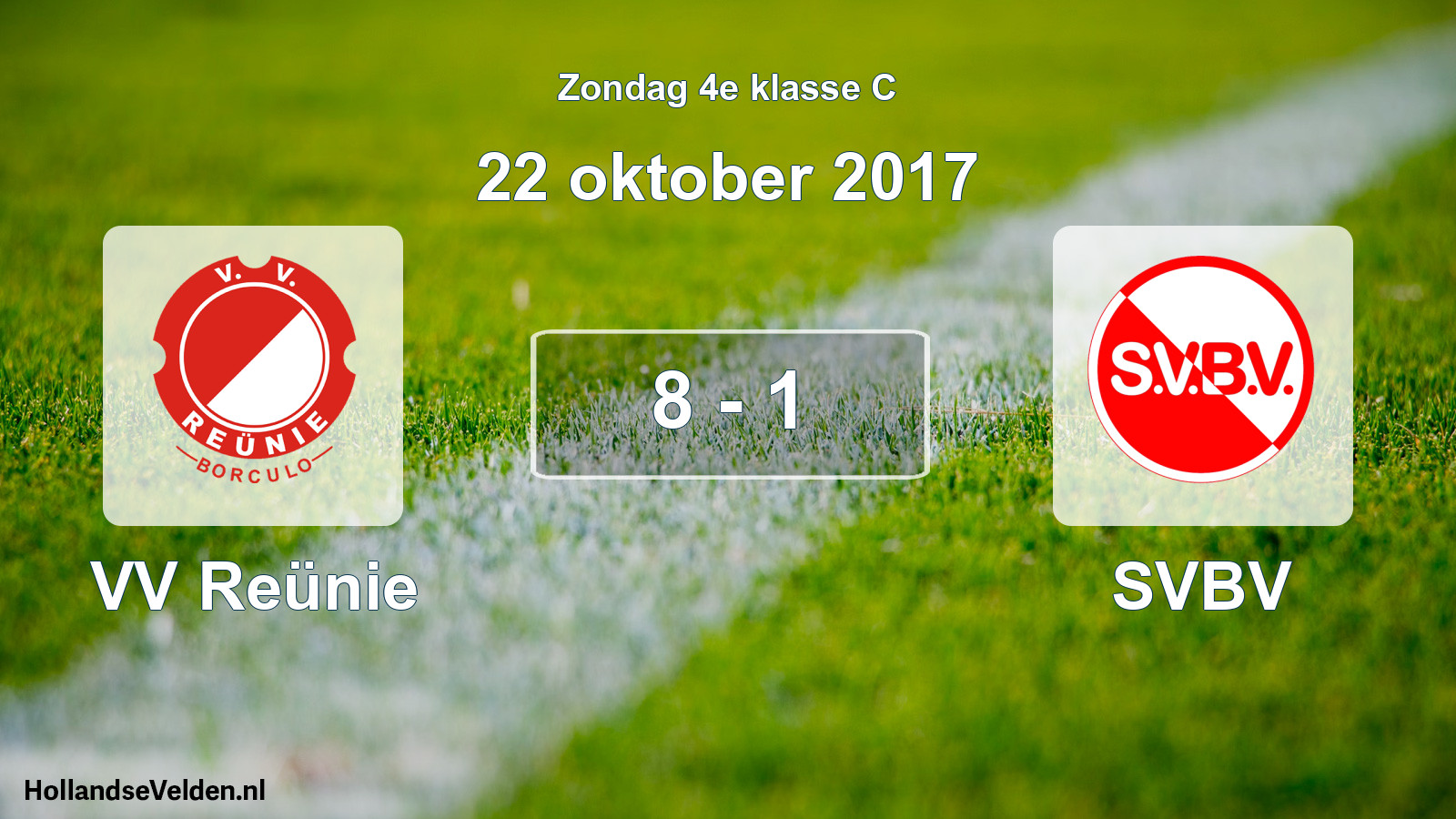 Total number of matches played: VV Reünie - SVBV 8 - 1 (22 October 2017)