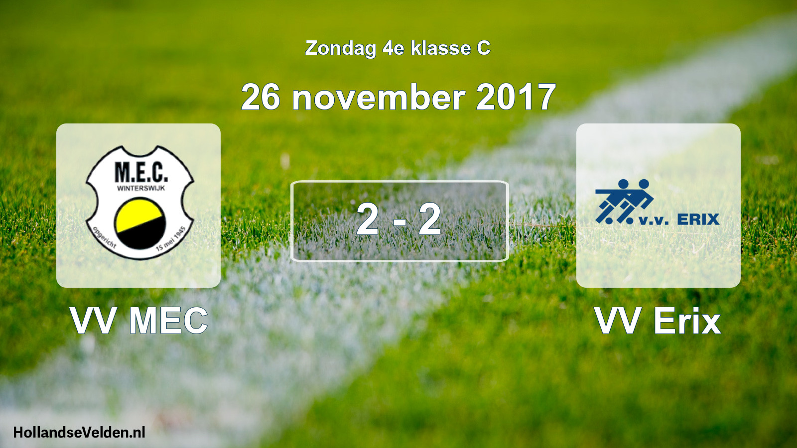 Total number of matches played: VV MEC - VV Erix 2 - 2 (26 November 2017)