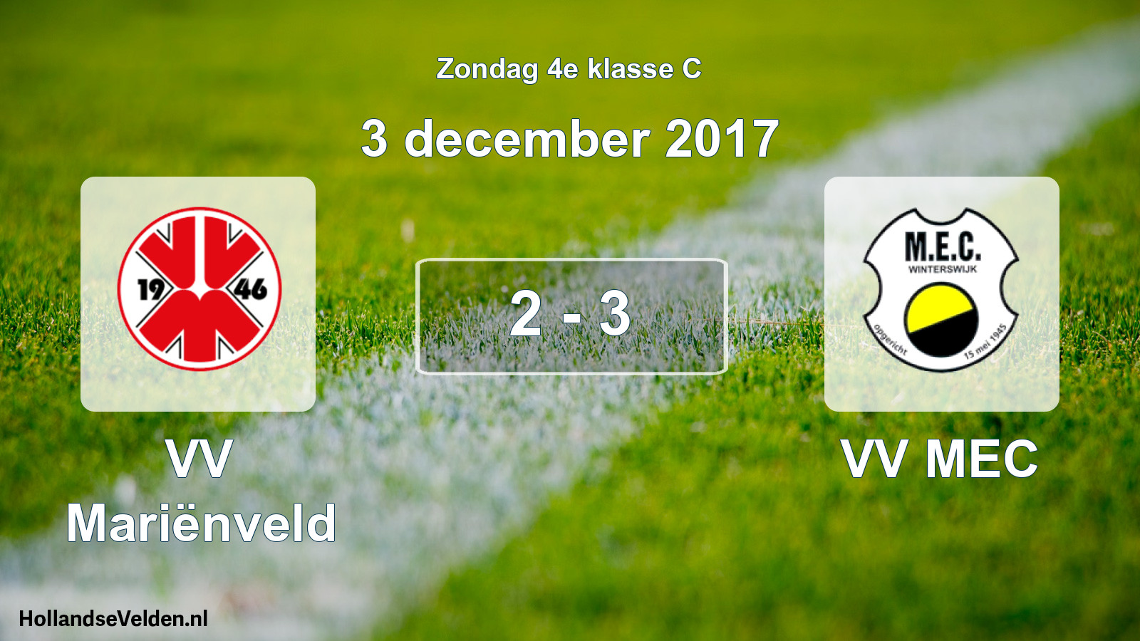 Total number of matches played: VV Mariënveld - VV MEC 2 - 3 (3 December 2017)