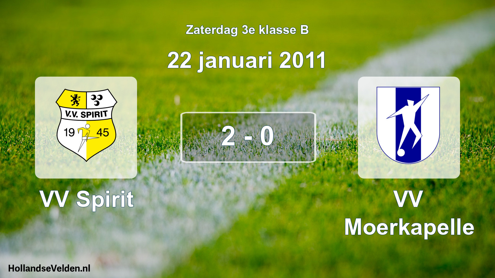 Total number of matches played: VV Spirit - VV Moerkapelle 2 - 0 (22 January 2011)