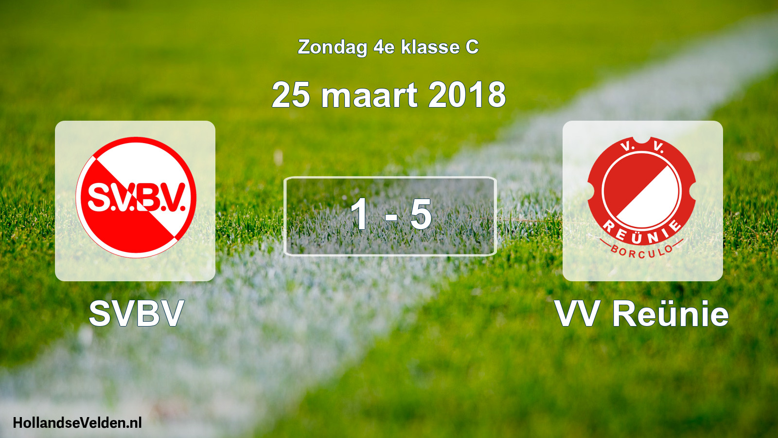 Total number of matches played: SVBV - VV Reünie 1 - 5 (25 March 2018)