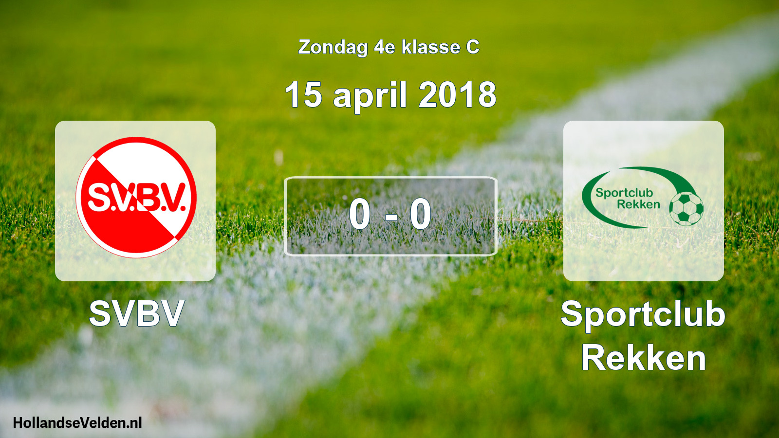Total number of matches played: SVBV - Sportclub Rekken 0 - 0 (15 April 2018)