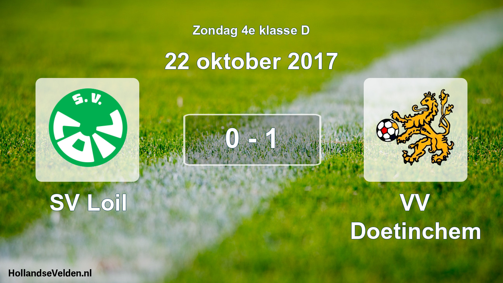Total number of matches played: SV Loil - VV Doetinchem 0 - 1 (22 October 2017)