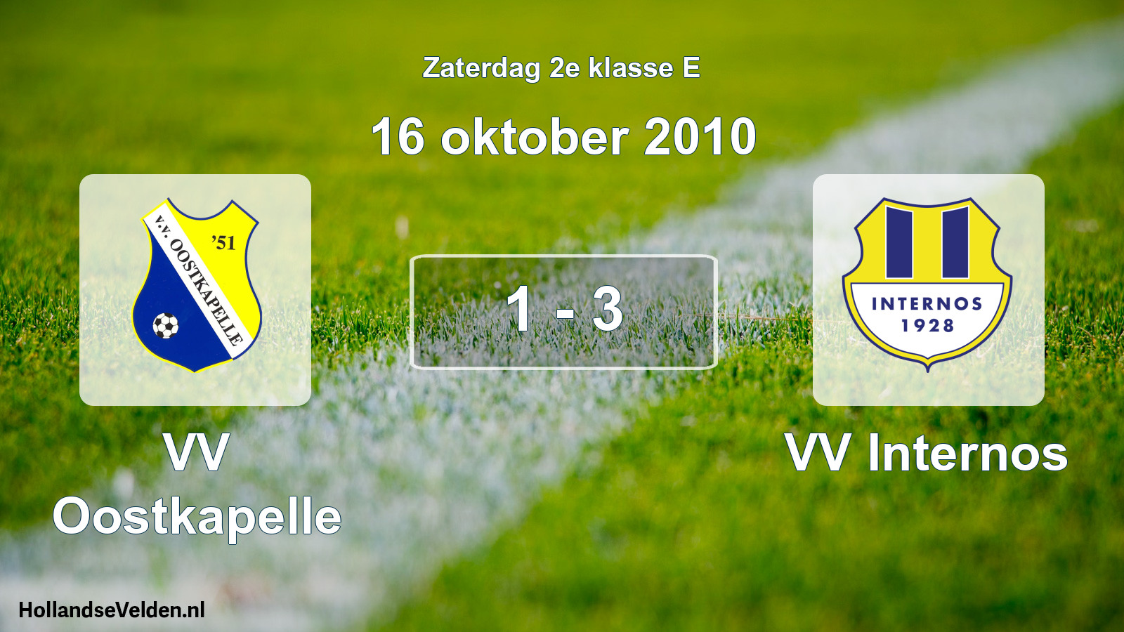 Total number of matches played: VV Oostkapelle - VV Internos 1 - 3 (16 October 2010)