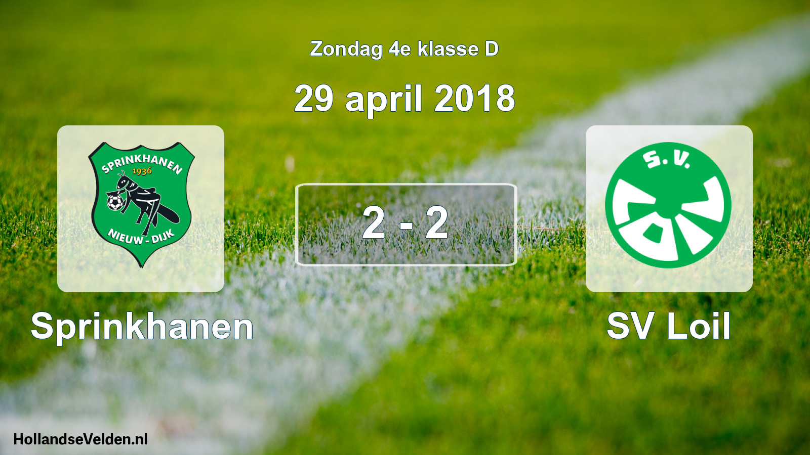 Total number of matches played: Sprinkhanen - SV Loil 2 - 2 (29 April 2018)