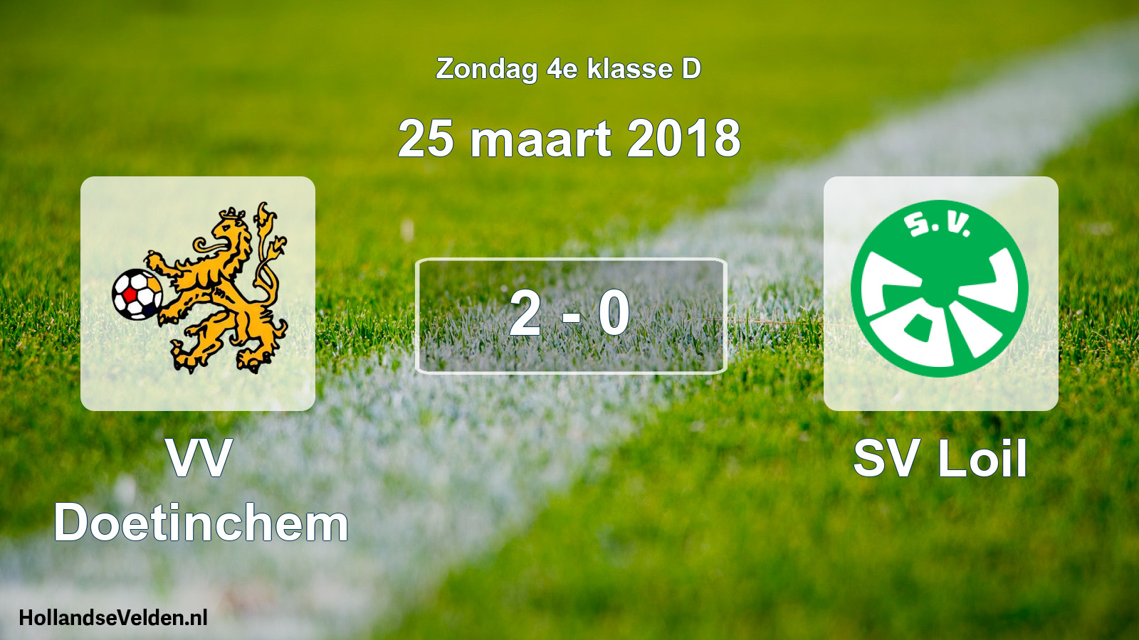 Total number of matches played: VV Doetinchem - SV Loil 2 - 0 (25 March 2018)