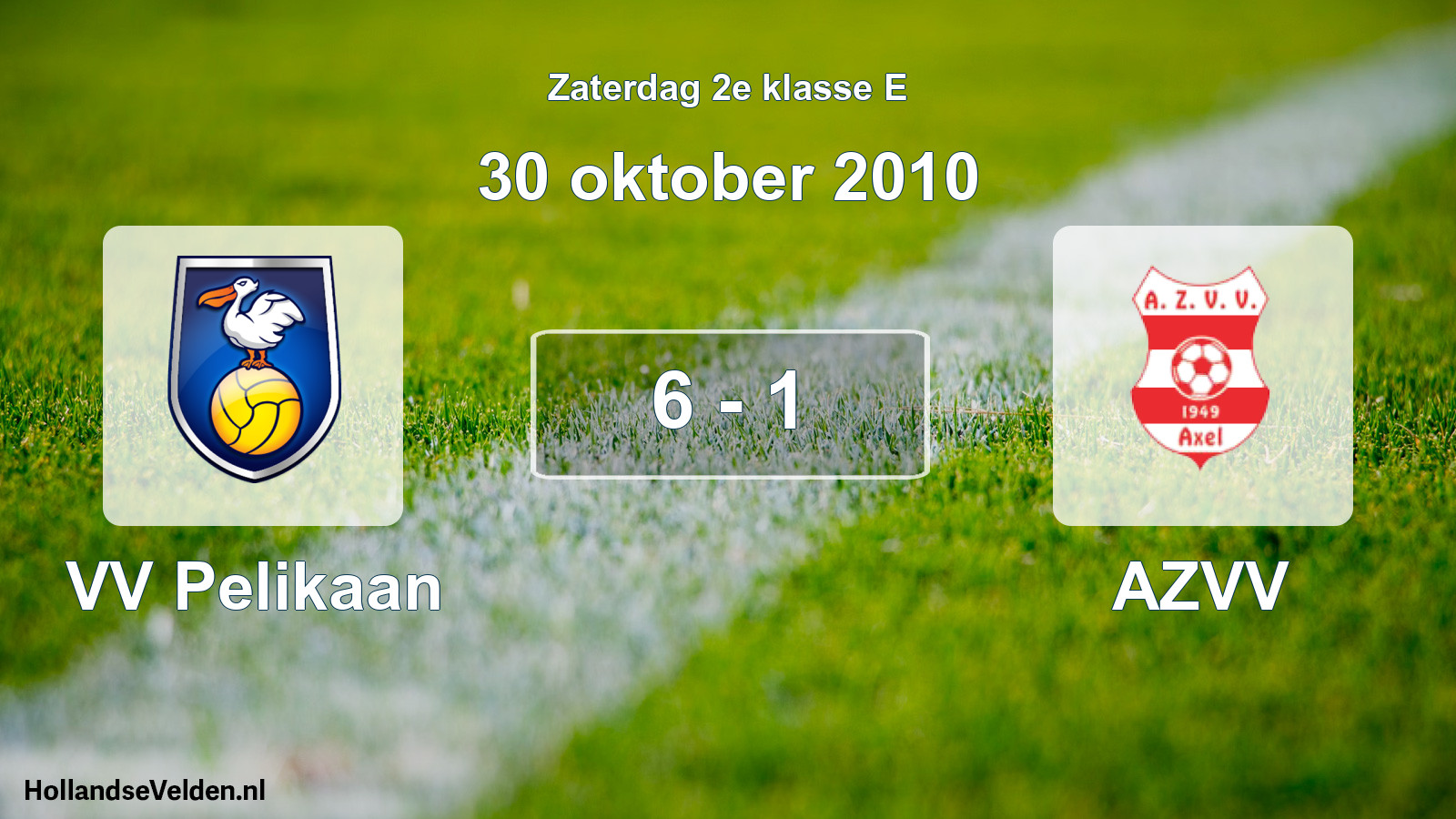 Total number of matches played: VV Pelikaan - AZVV 6 - 1 (30 October 2010)