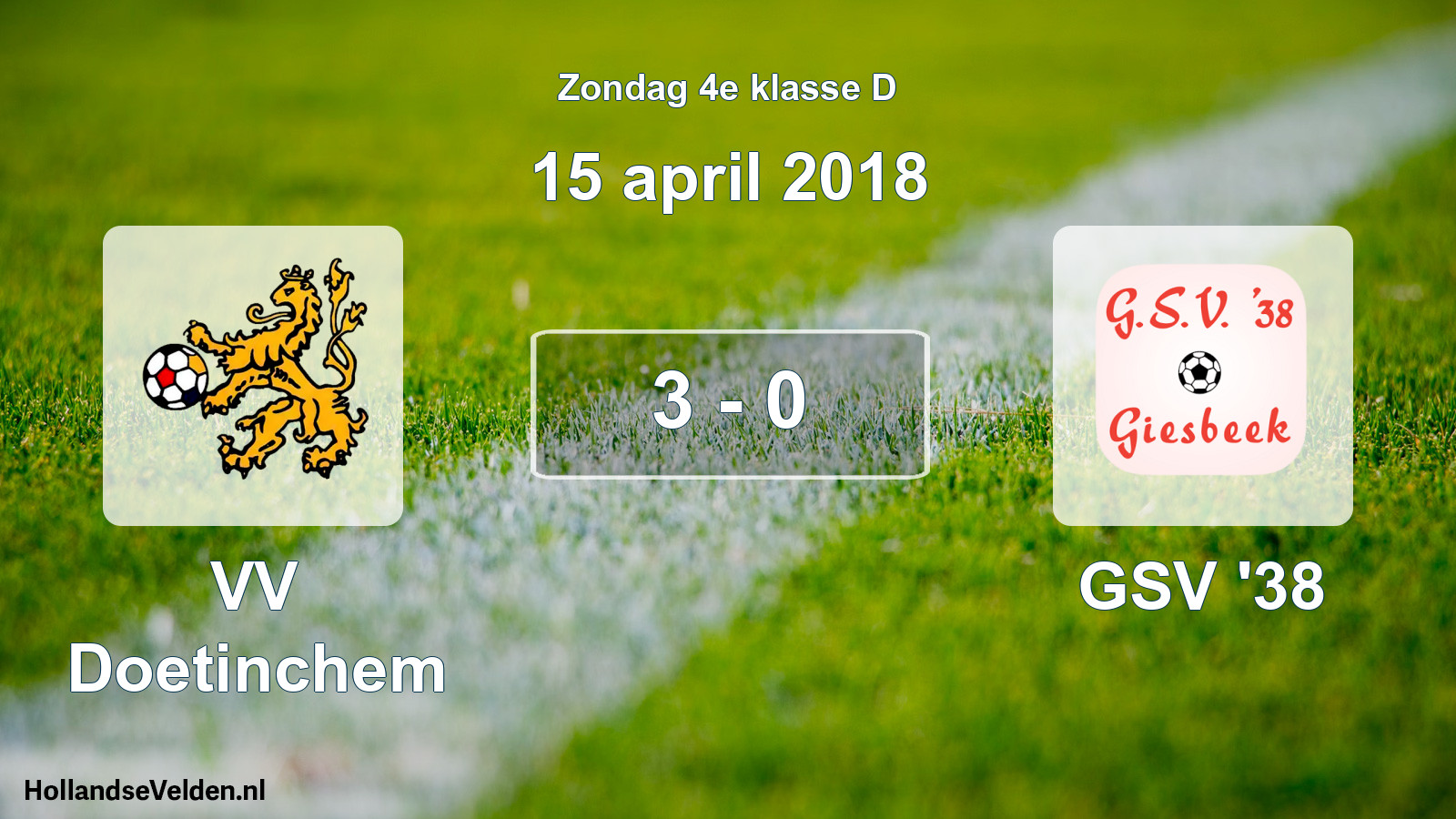 Total number of matches played: VV Doetinchem - GSV '38 3 - 0 (15 April 2018)