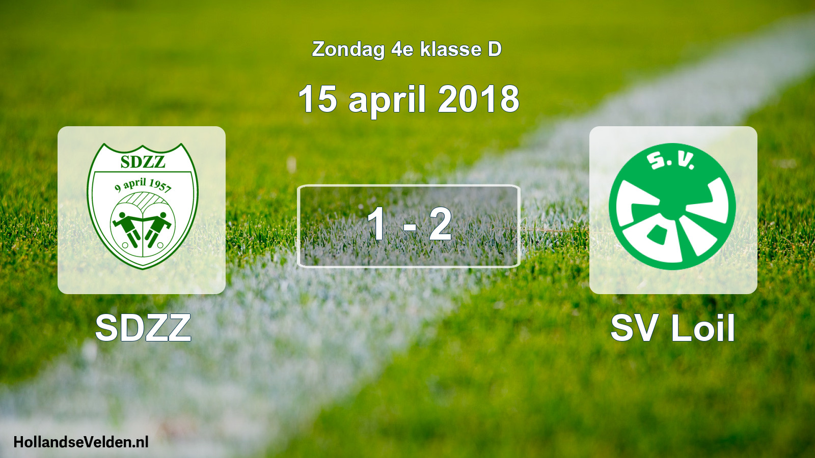 Total number of matches played: SDZZ - SV Loil 1 - 2 (15 April 2018)