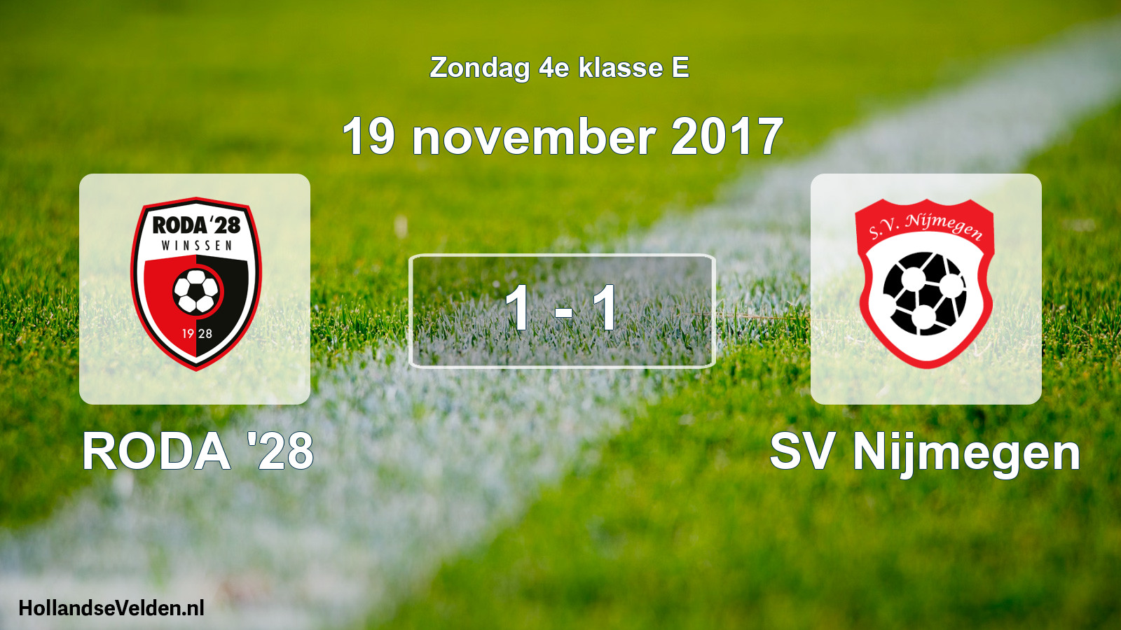 Total number of matches played: RODA '28 - SV Nijmegen 1 - 1 (19 November 2017)