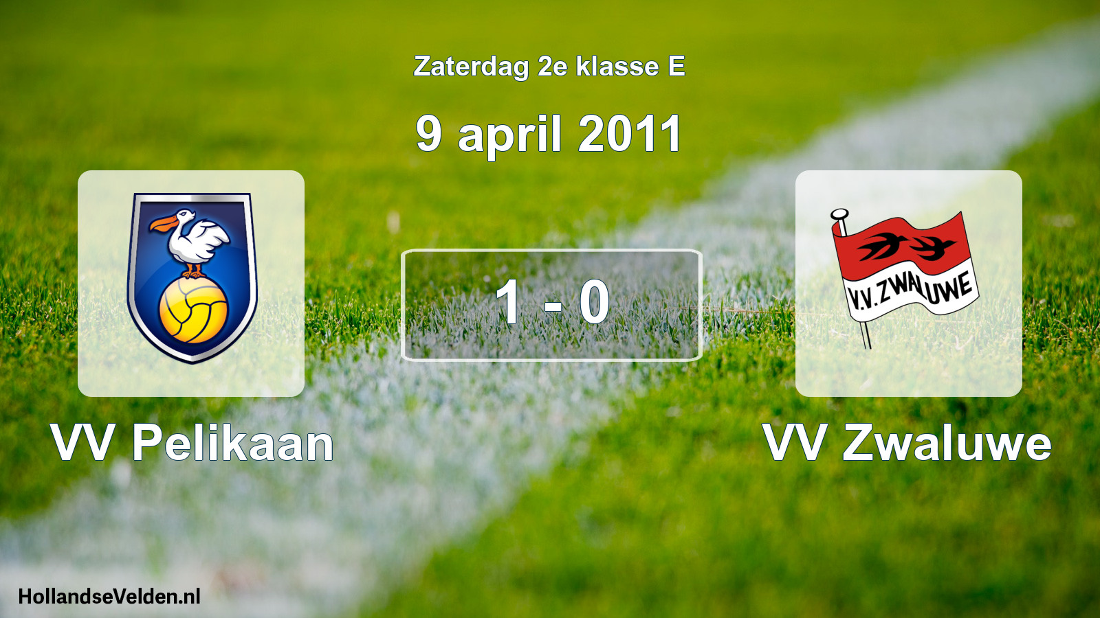 Total number of matches played: VV Pelikaan - VV Zwaluwe 1 - 0 (9 April 2011)