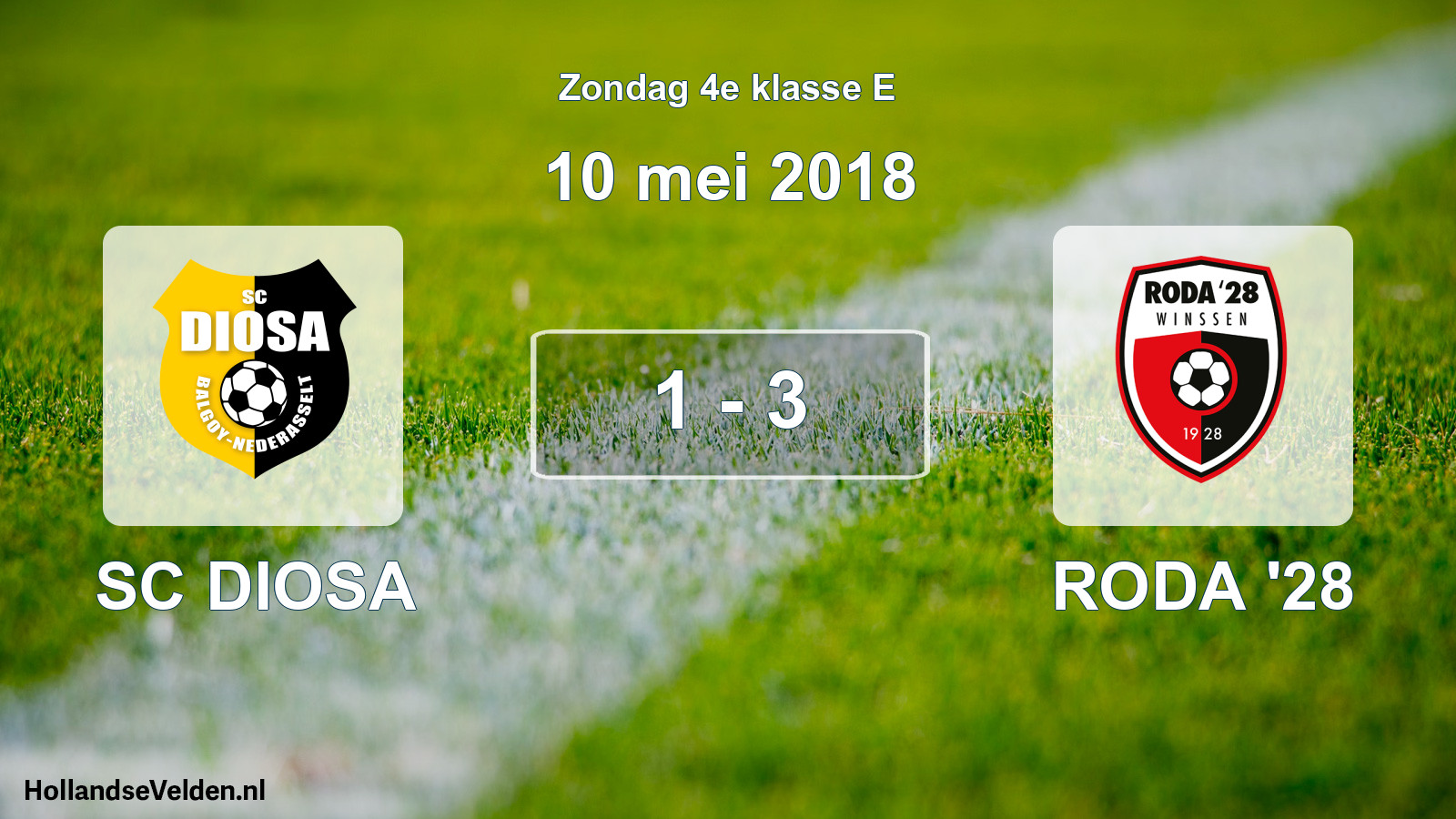 Total number of matches played: SC DIOSA - RODA '28 1 - 3 (10 May 2018)