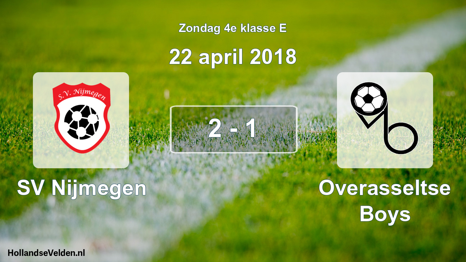 Total number of matches played: SV Nijmegen - Overasseltse Boys 2 - 1 (22 April 2018)