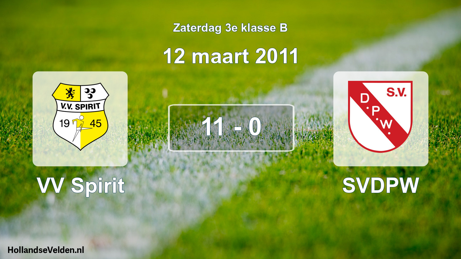 Total number of matches played: VV Spirit - SVDPW 11 - 0 (12 March 2011)