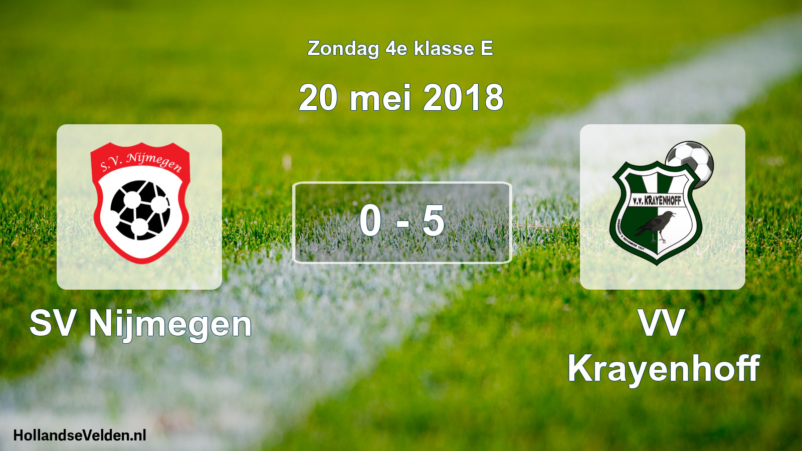 Total number of matches played: SV Nijmegen - VV Krayenhoff 0 - 5 (20 May 2018)