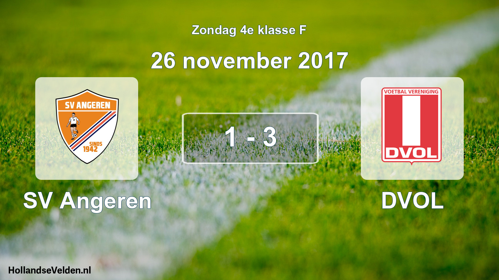 Total number of matches played: SV Angeren - DVOL 1 - 3 (26 November 2017)