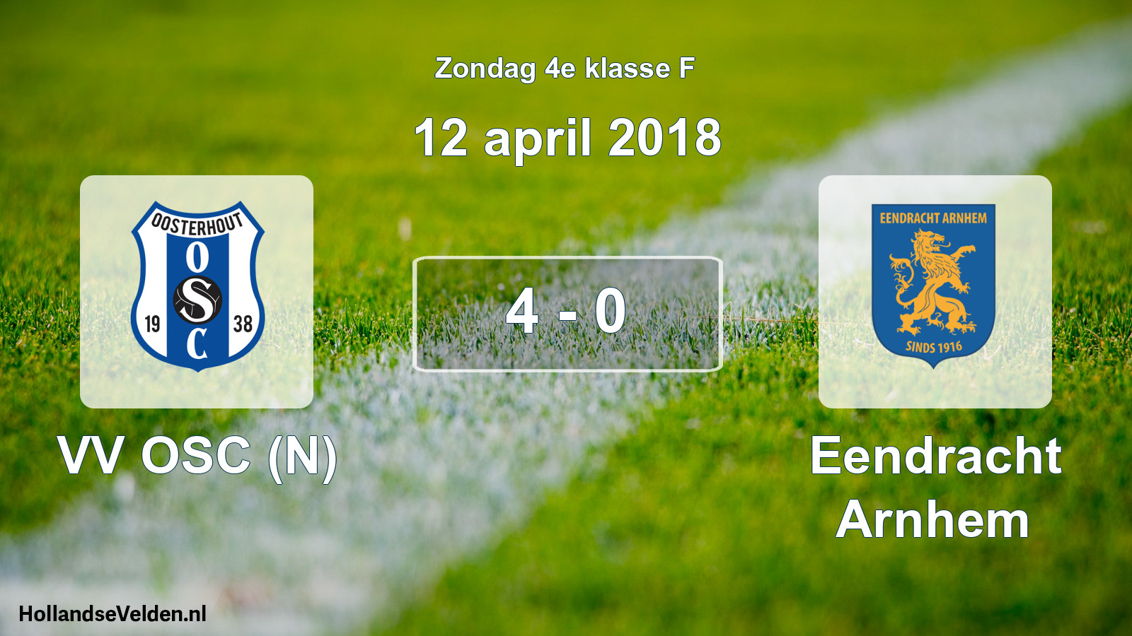 Total number of matches played: VV OSC (N) - Eendracht Arnhem 4 - 0 (12 April 2018)