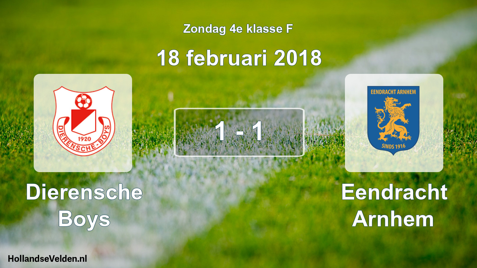 Total number of matches played: Dierensche Boys - Eendracht Arnhem 1 - 1 (18 February 2018)