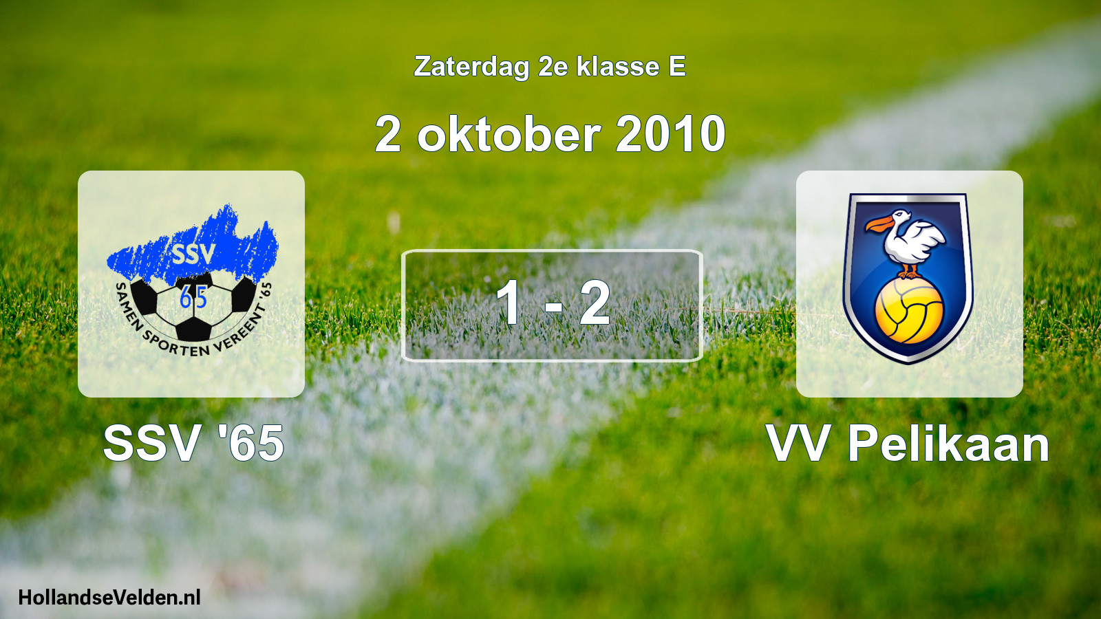 Total number of matches played: SSV '65 - VV Pelikaan 1 - 2 (2 October 2010)
