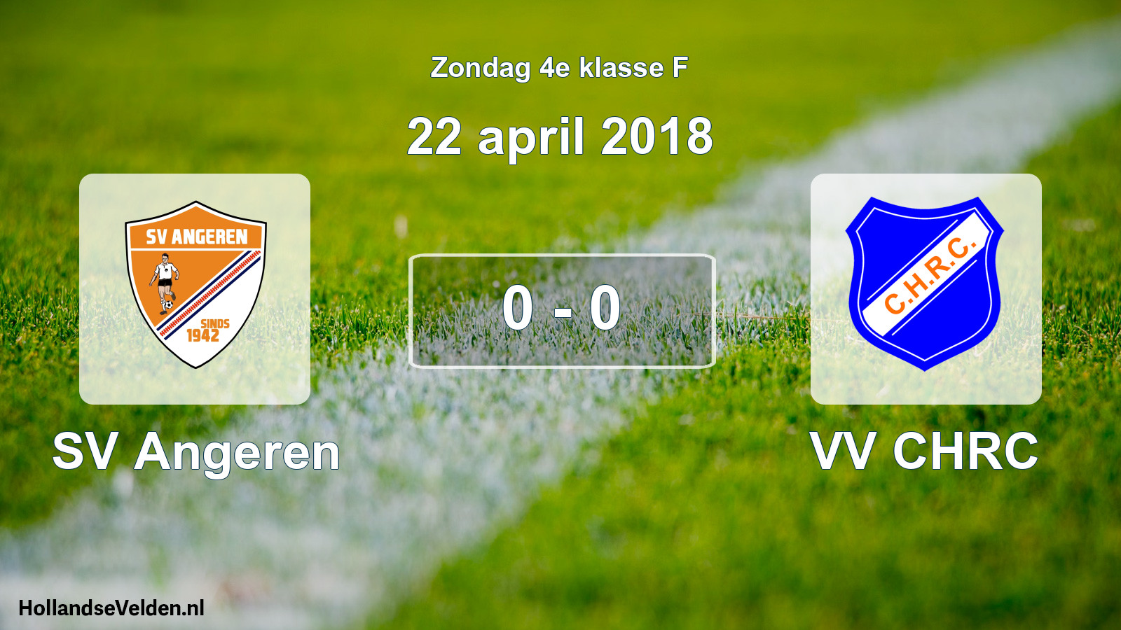 Total number of matches played: SV Angeren - VV CHRC 0 - 0 (22 April 2018)