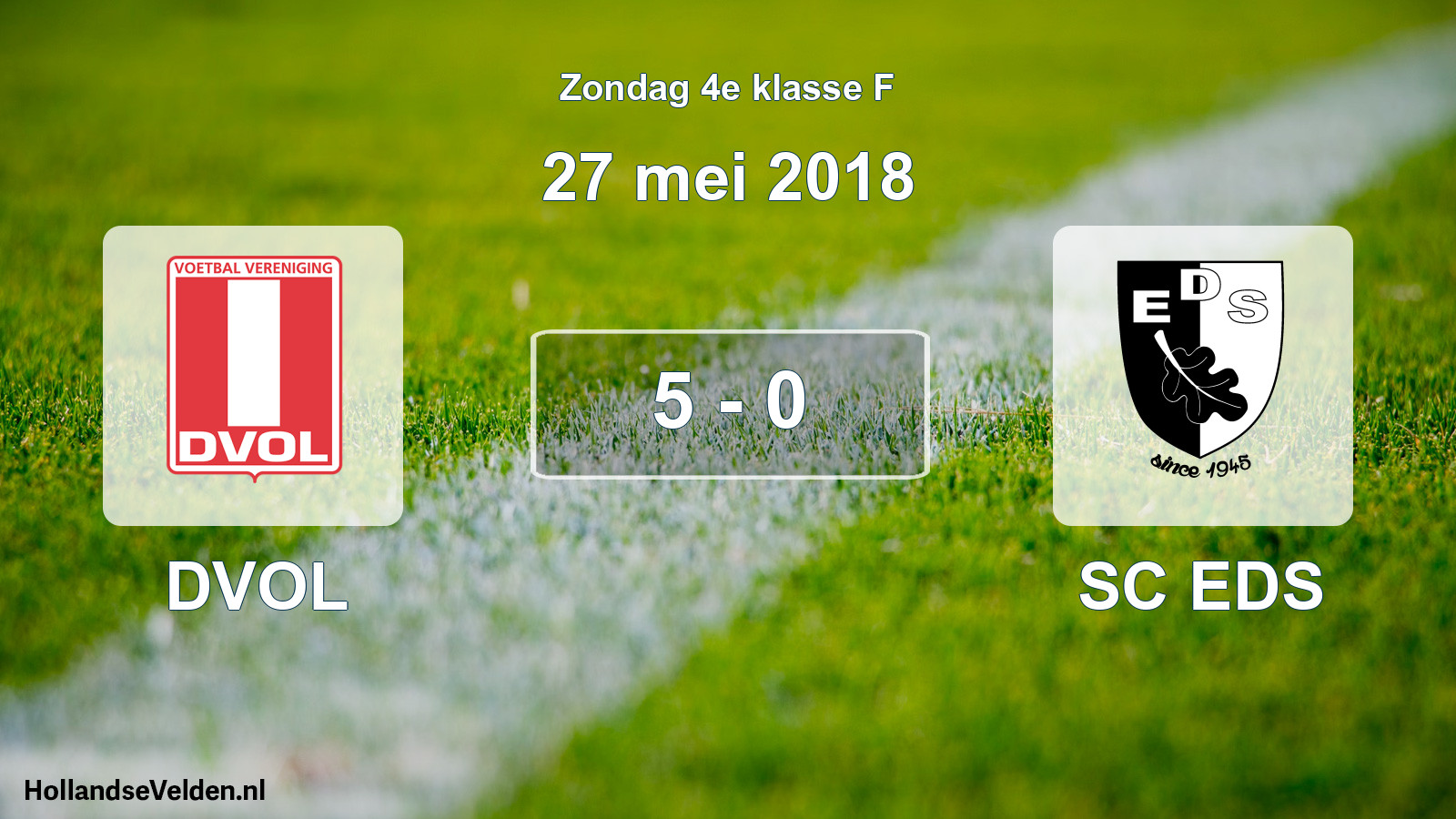 Total number of matches played: DVOL - SC EDS 5 - 0 (27 May 2018)