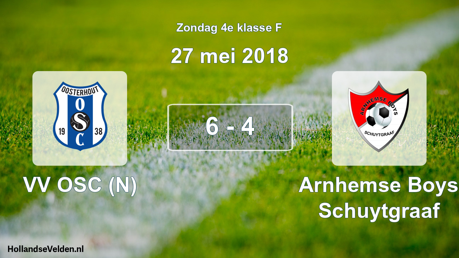 Total number of matches played: VV OSC (N) - Arnhemse Boys Schuytgraaf 6 - 4 (27 May 2018)