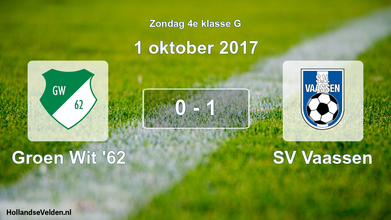 Total number of matches played: Groen Wit '62 - SV Vaassen 0 - 1 (1 October 2017)