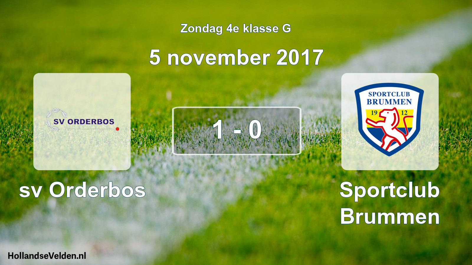 Total number of matches played: sv Orderbos - Sportclub Brummen 1 - 0 (5 November 2017)