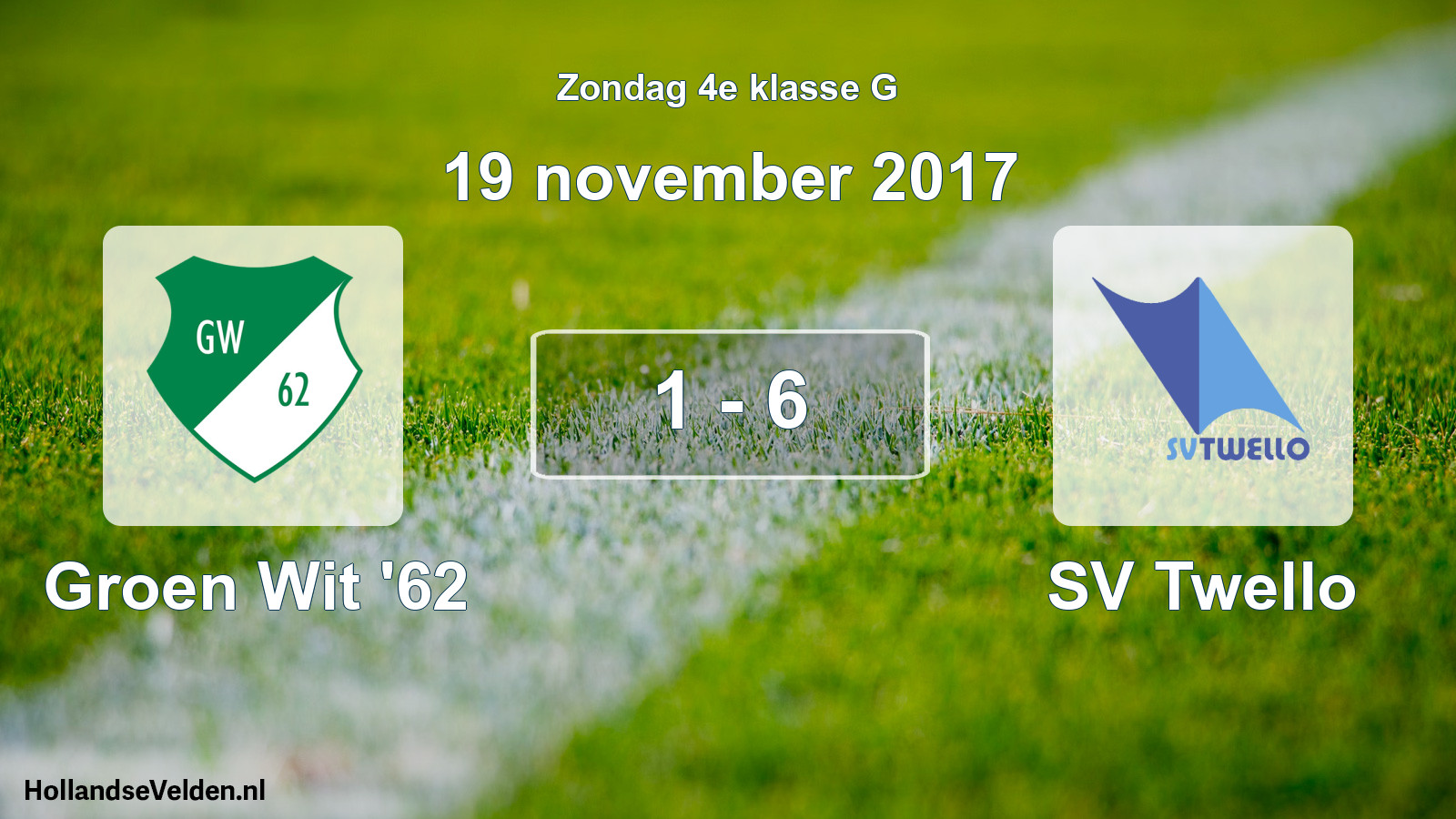 Total number of matches played: Groen Wit '62 - SV Twello 1 - 6 (19 November 2017)