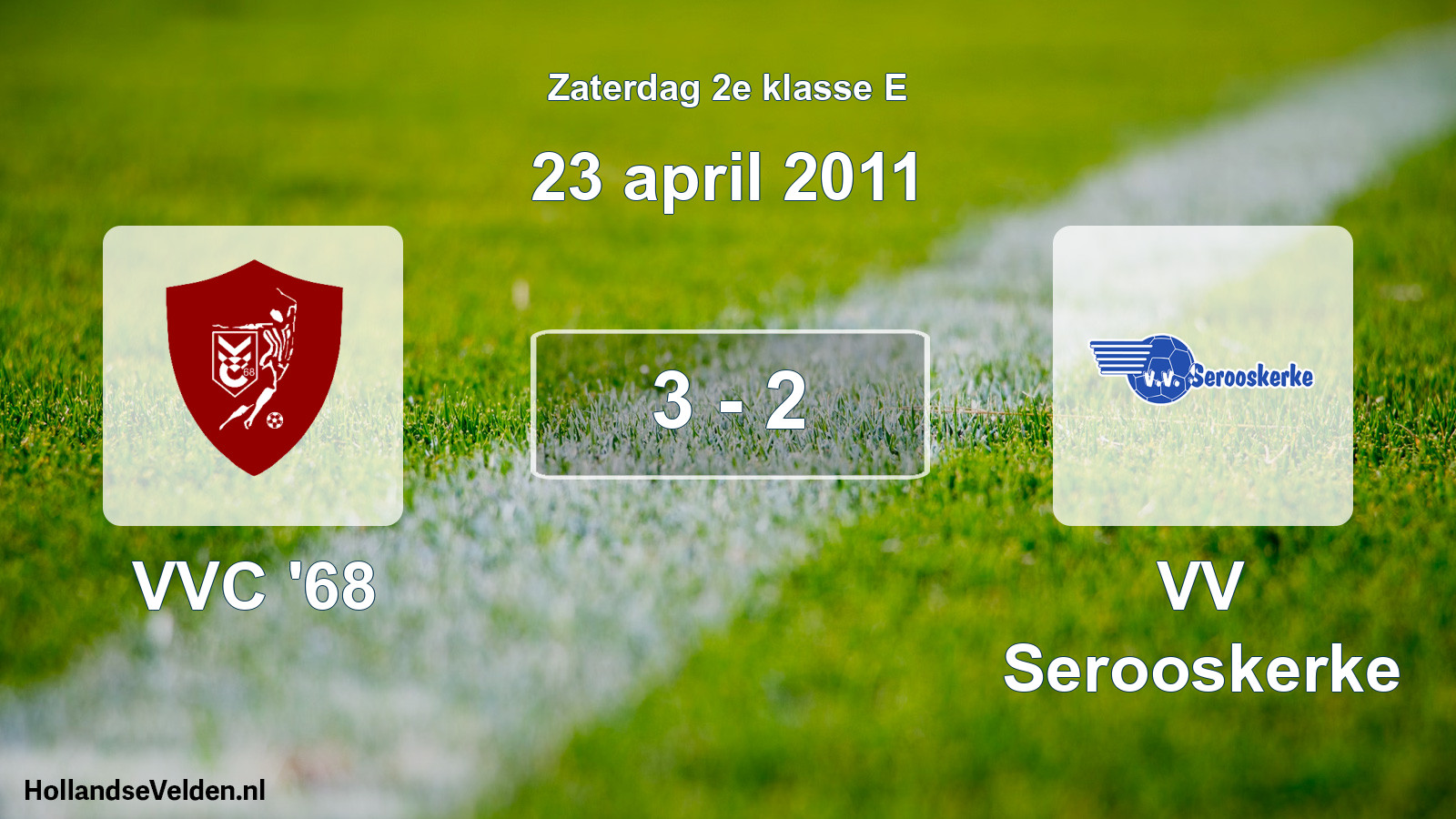 Total number of matches played: VVC '68 - VV Serooskerke 3 - 2 (23 April 2011)