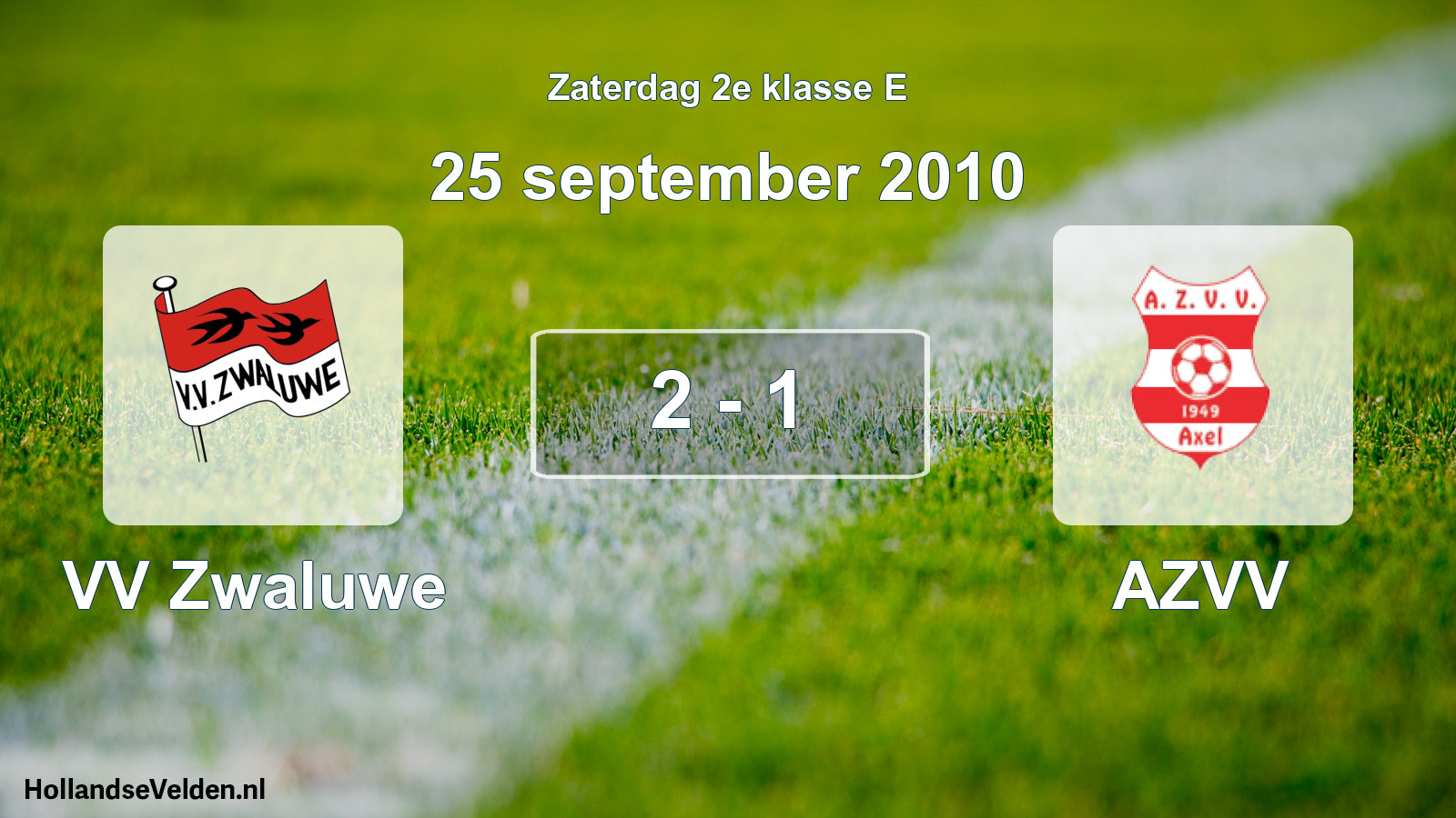 Total number of matches played: VV Zwaluwe - AZVV 2 - 1 (25 September 2010)