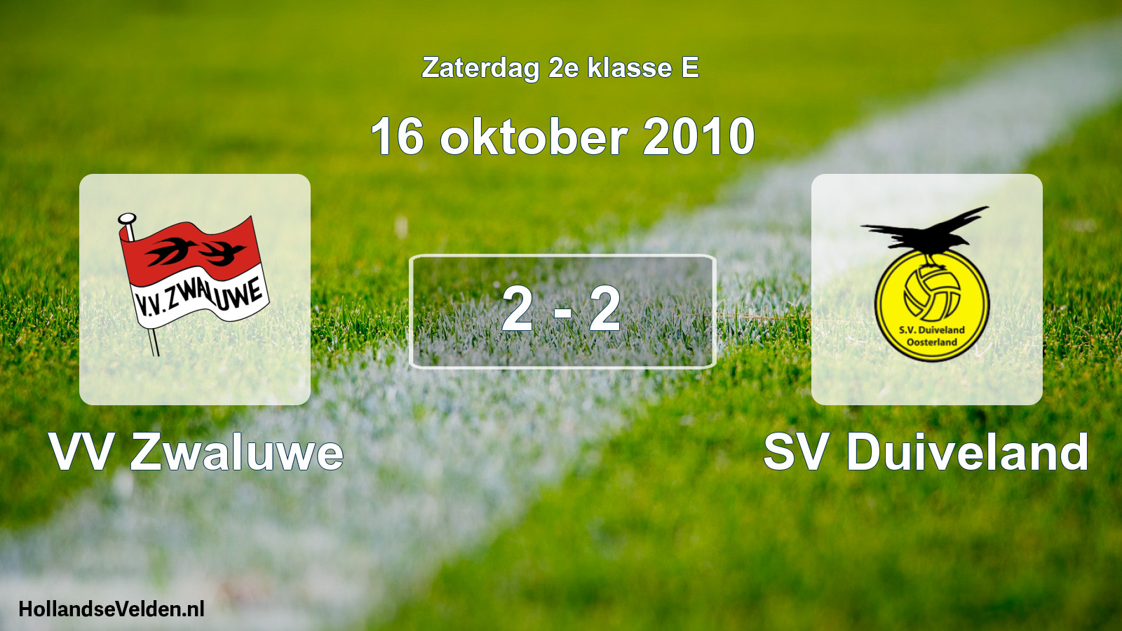 Total number of matches played: VV Zwaluwe - SV Duiveland 2 - 2 (16 October 2010)