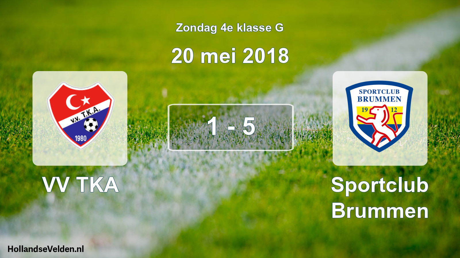 Total number of matches played: VV TKA - Sportclub Brummen 1 - 5 (20 May 2018)