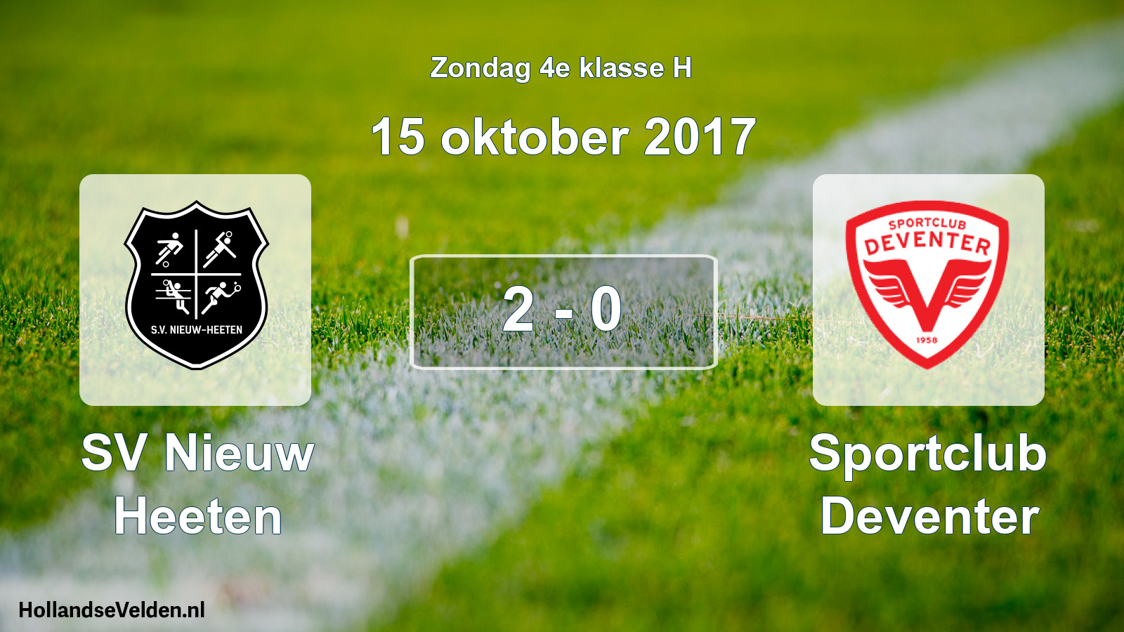 Total number of matches played: SV Nieuw Heeten - Sportclub Deventer 2 - 0 (15 October 2017)