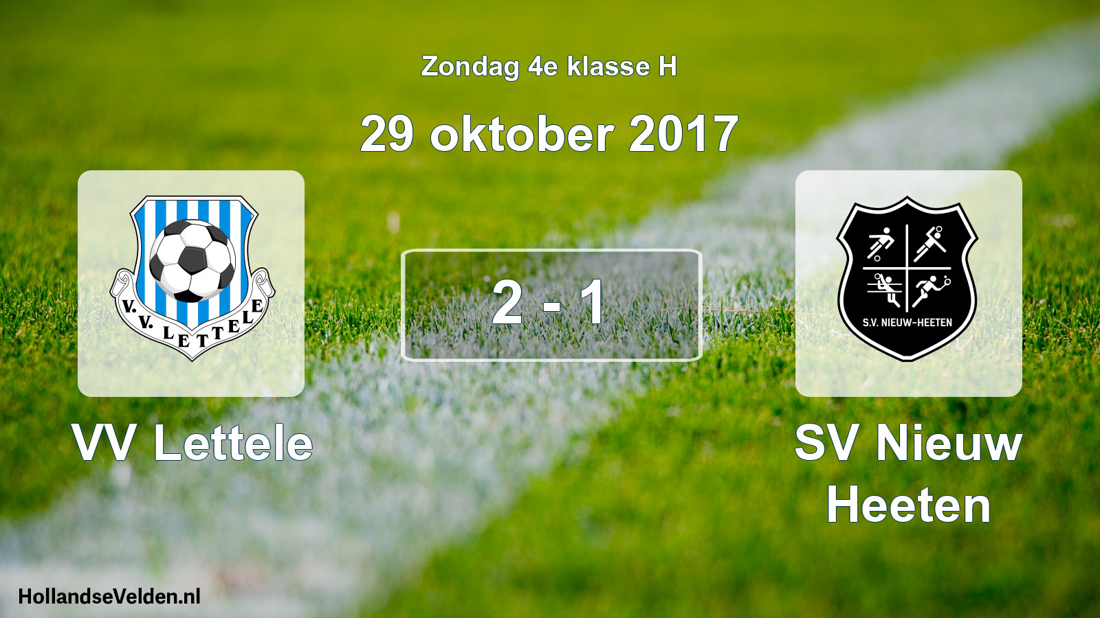 Total number of matches played: VV Lettele - SV Nieuw Heeten 2 - 1 (29 October 2017)